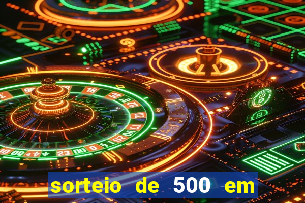 sorteio de 500 em cash toda segunda feira novibet